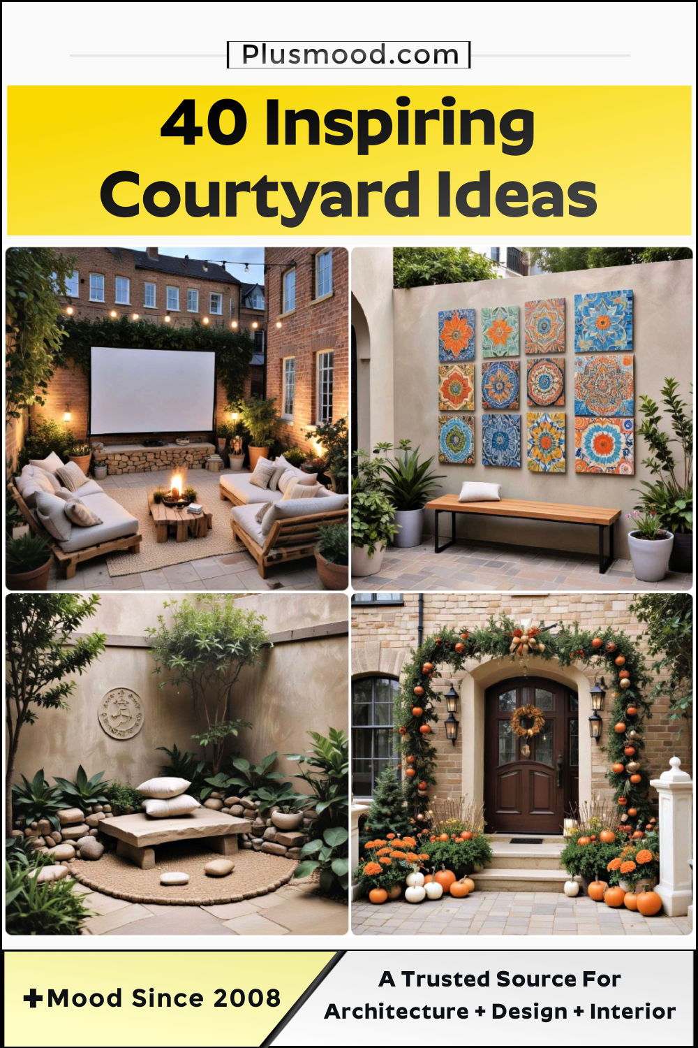 courtyard ideas and inspiration