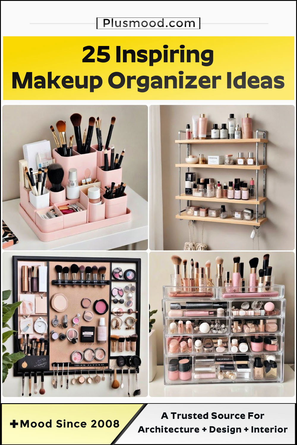 makeup organizer ideas and inspiration