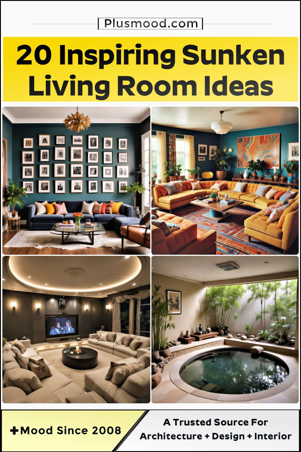 sunken living room ideas and inspiration