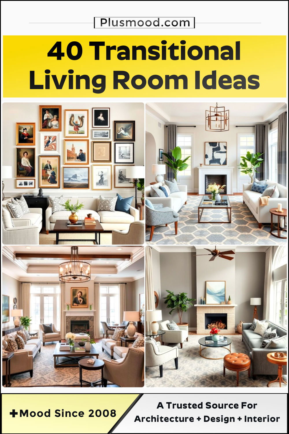 transitional living room ideas and inspiration