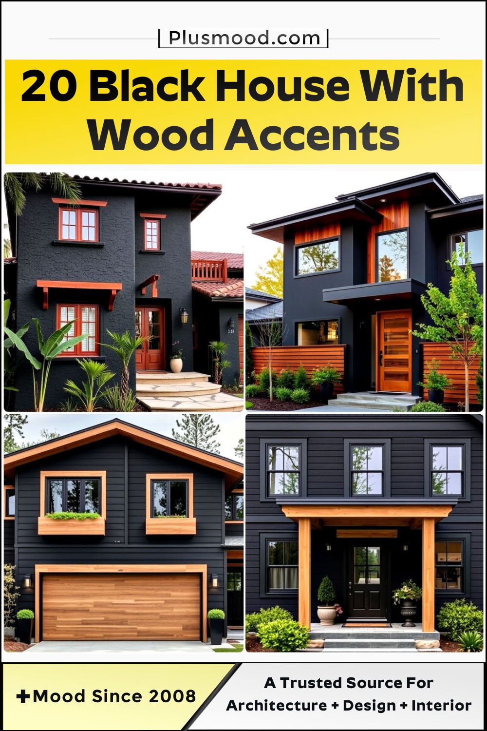 black house with wood accents and inspiration