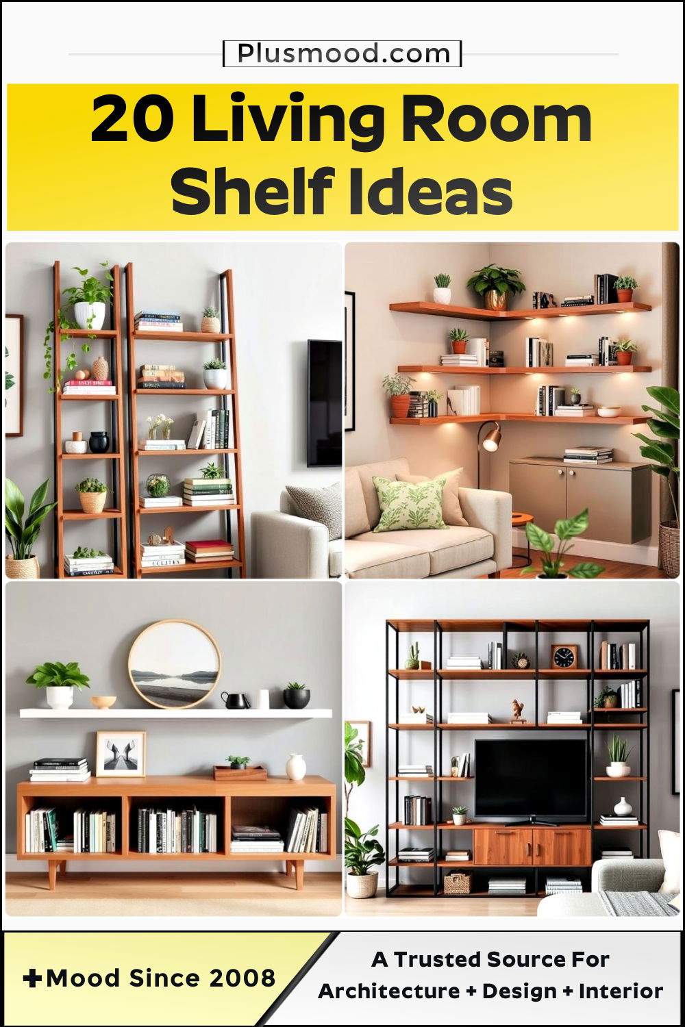 20 Living Room Shelf Ideas That Wow Guests