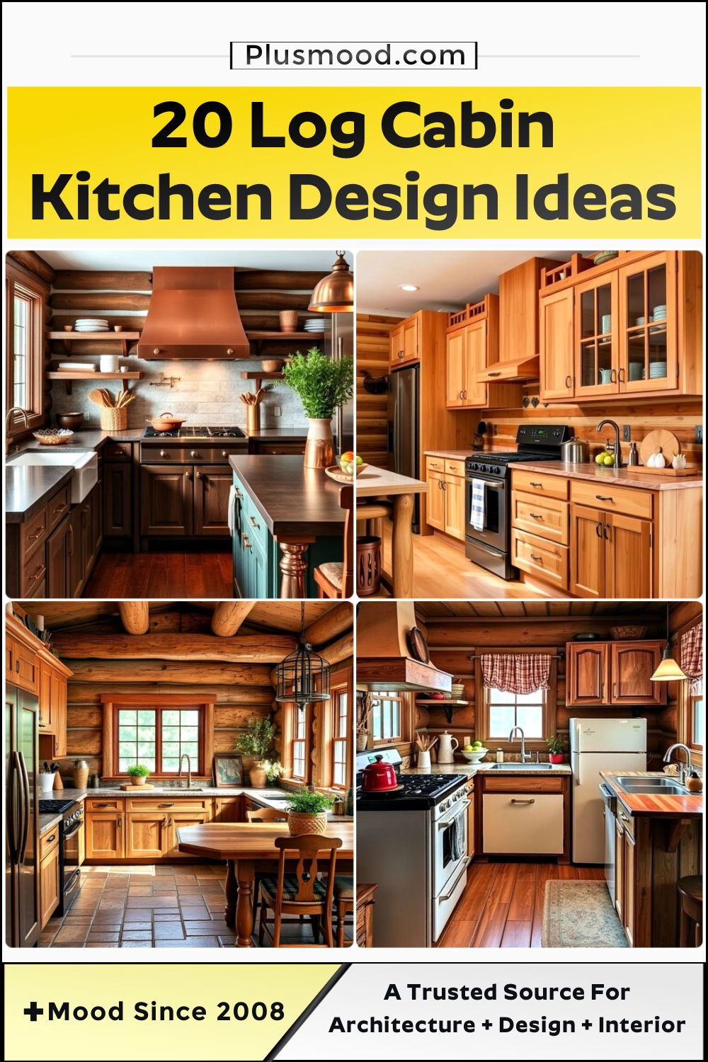 log cabin kitchen design ideas and inspiration