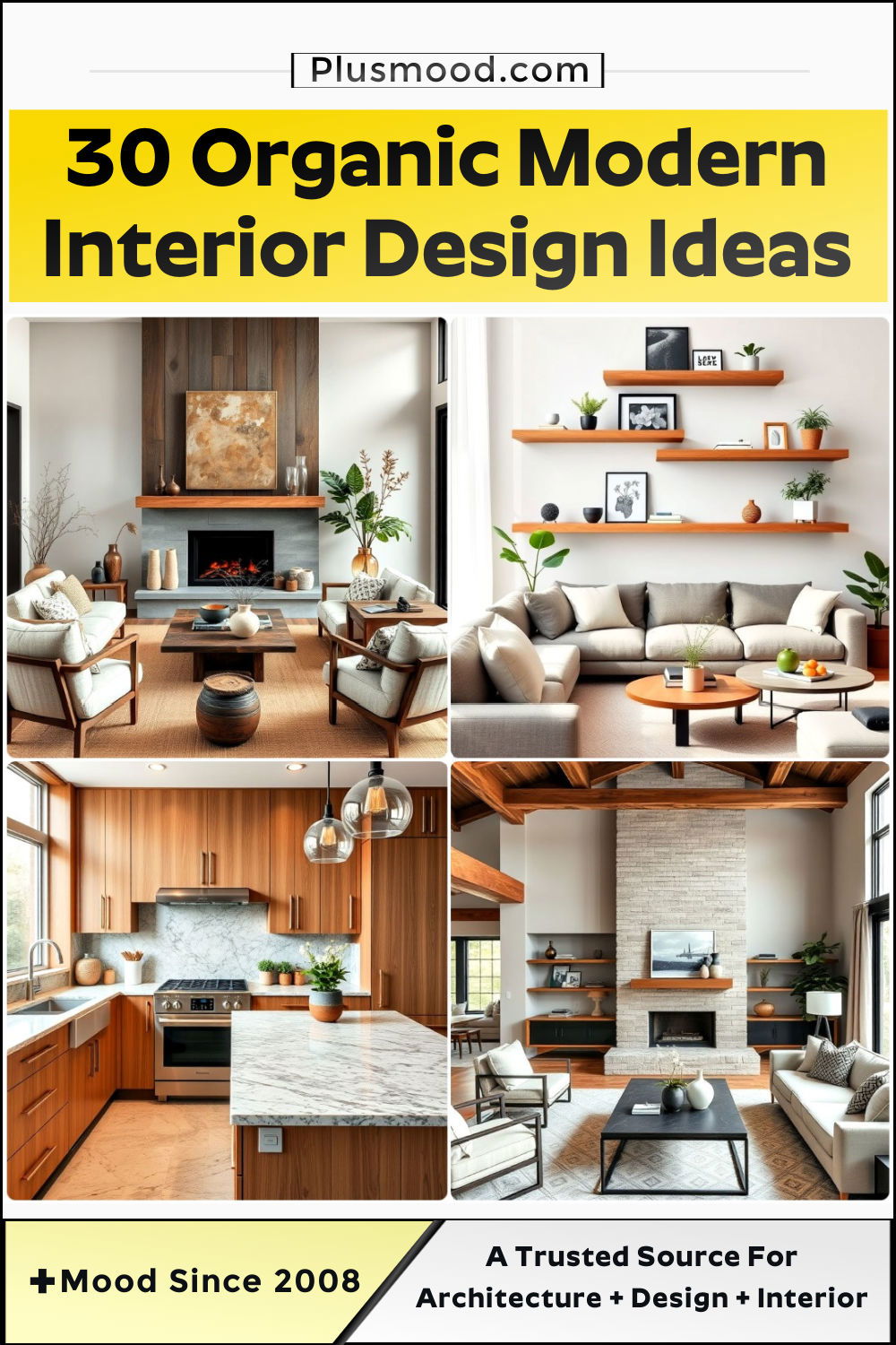 organic modern interior design ideas and inspiration