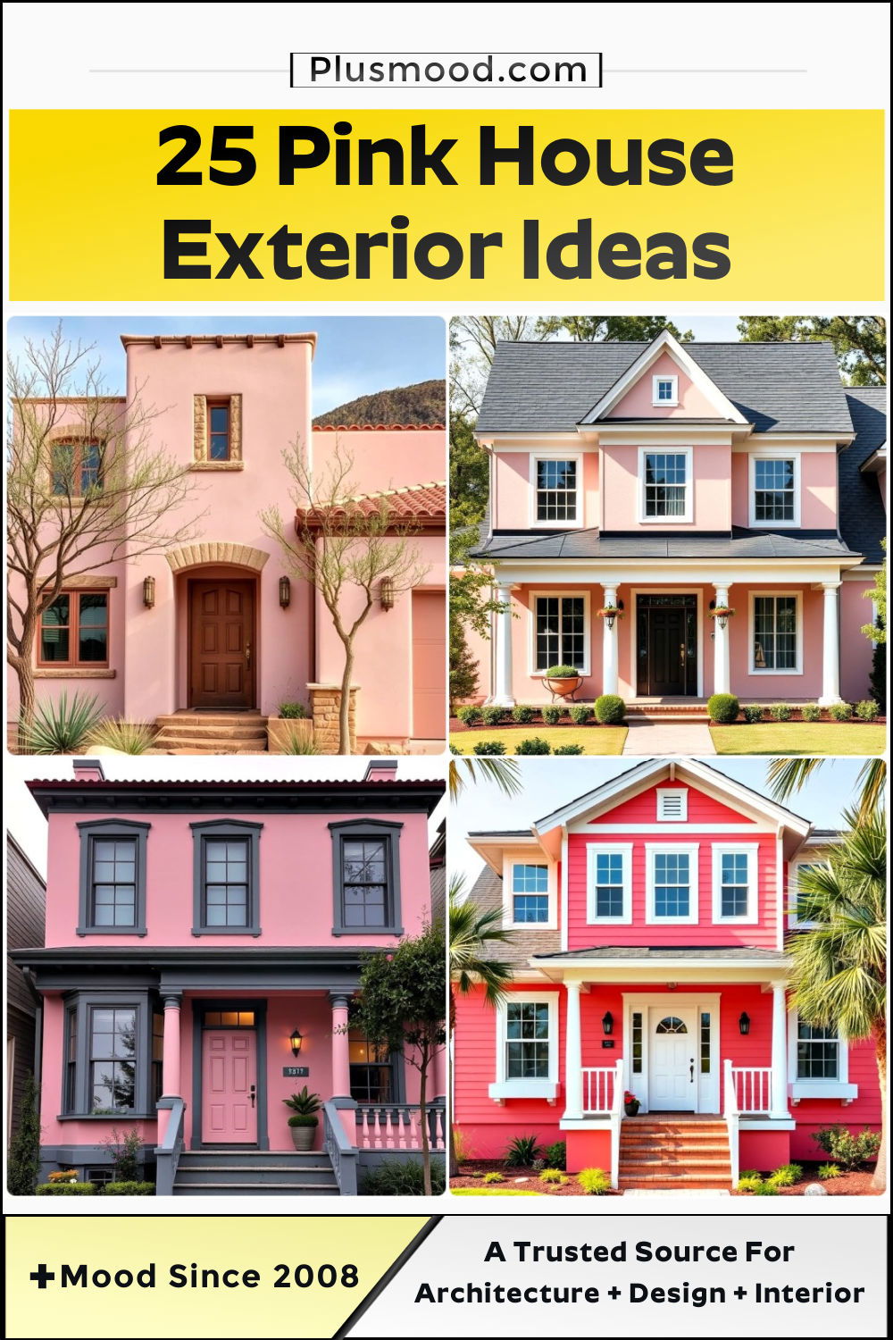 pink house exterior ideas and inspiration
