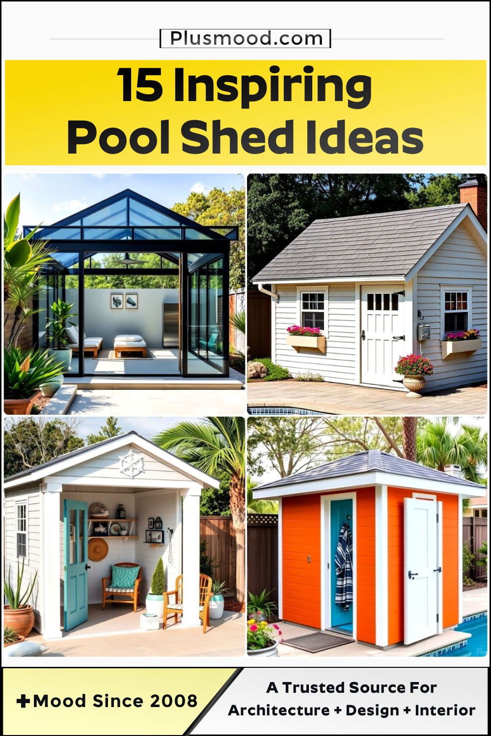 pool shed ideas and inspiration