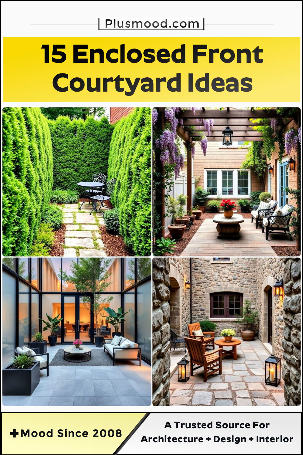 best enclosed front courtyard ideas