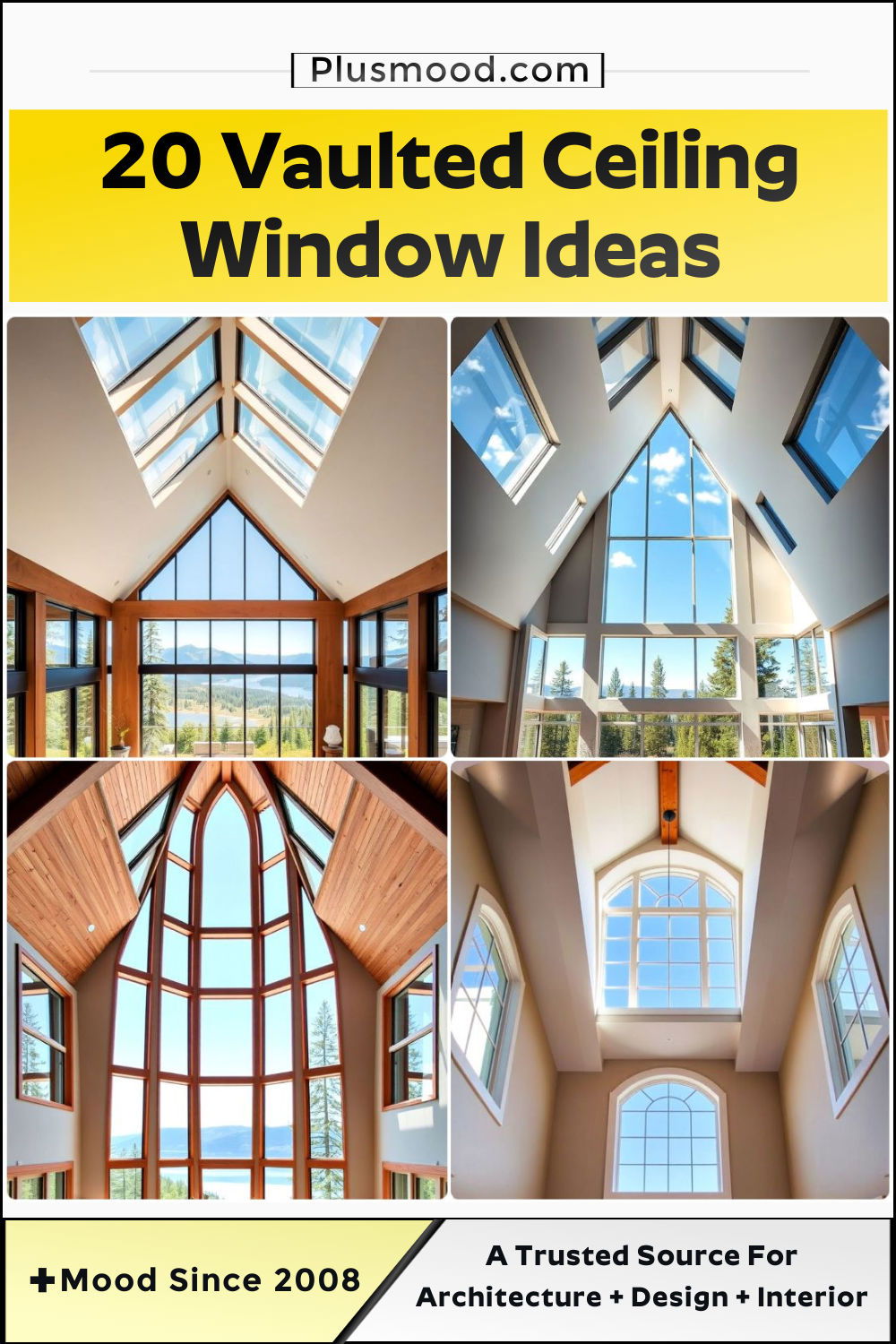 best vaulted ceiling window ideas