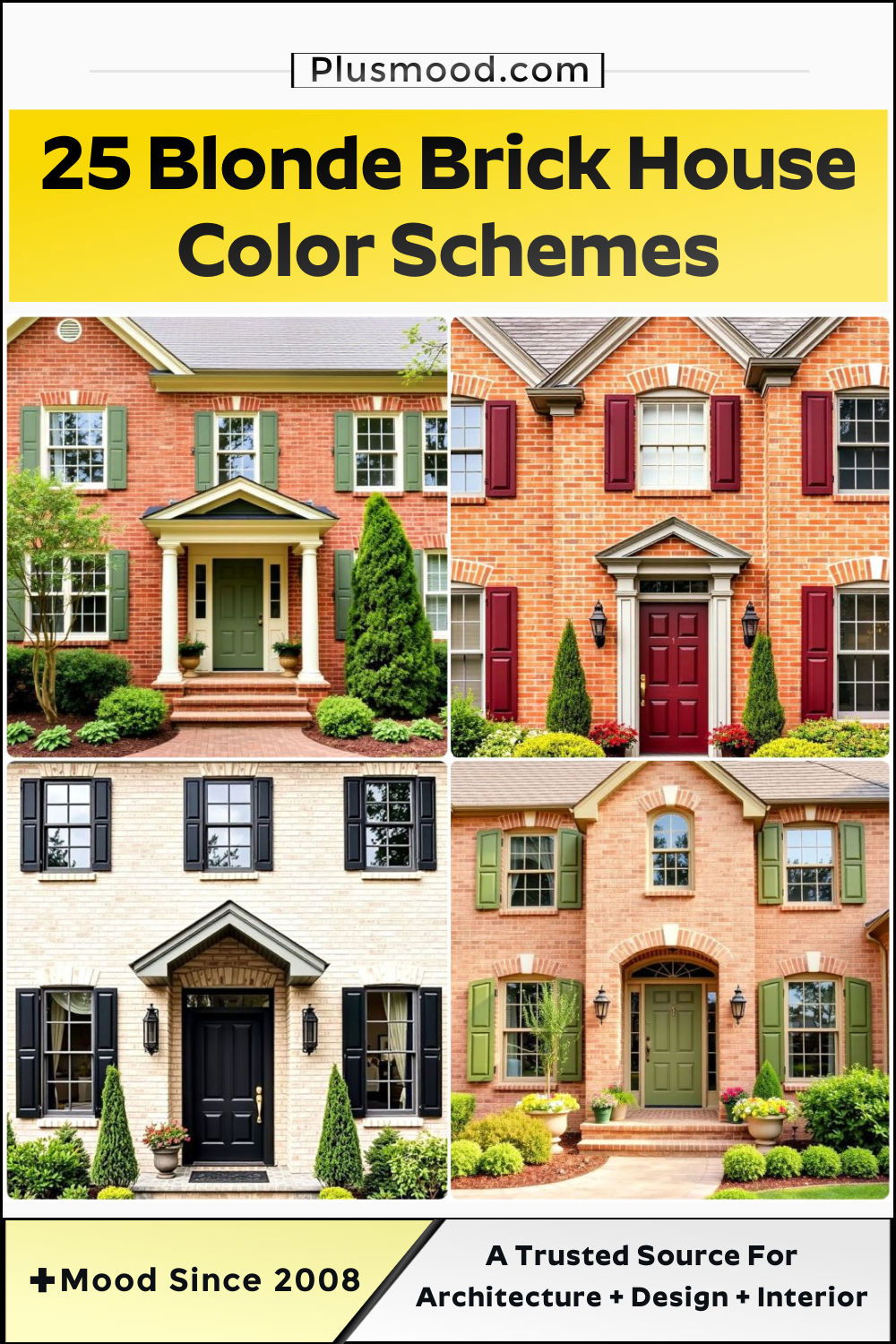 blonde brick house color schemes