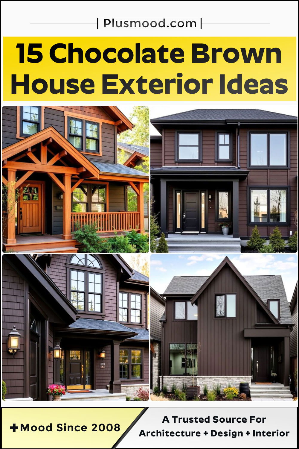 chocolate brown house exterior ideas
