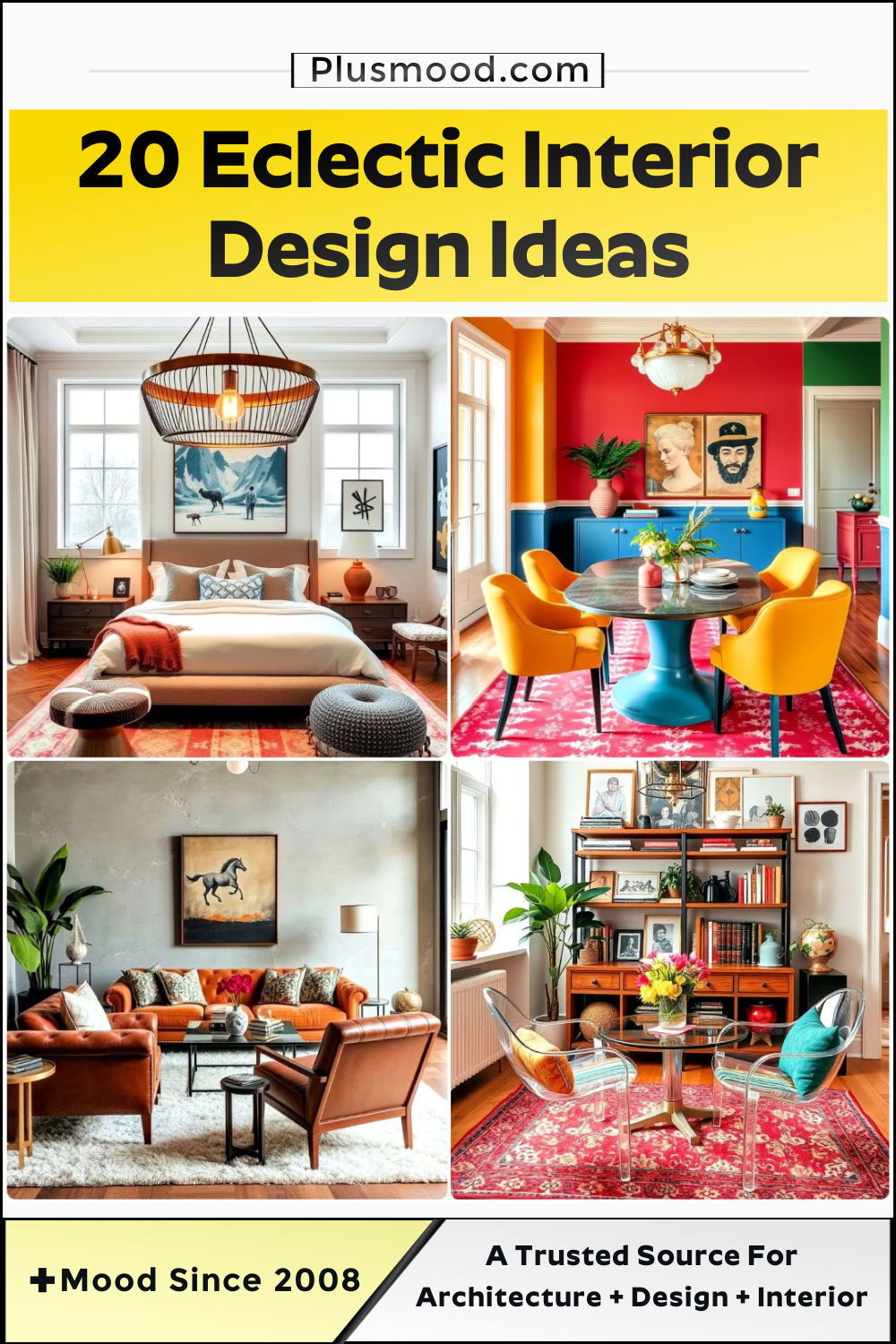eclectic interior design ideas to copy