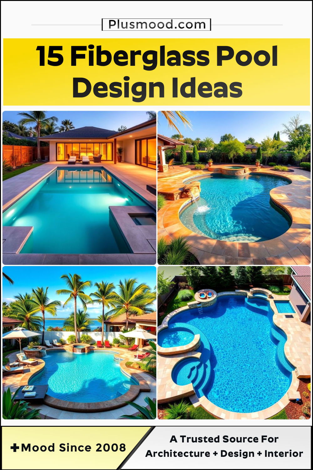 fiberglass pool design ideas