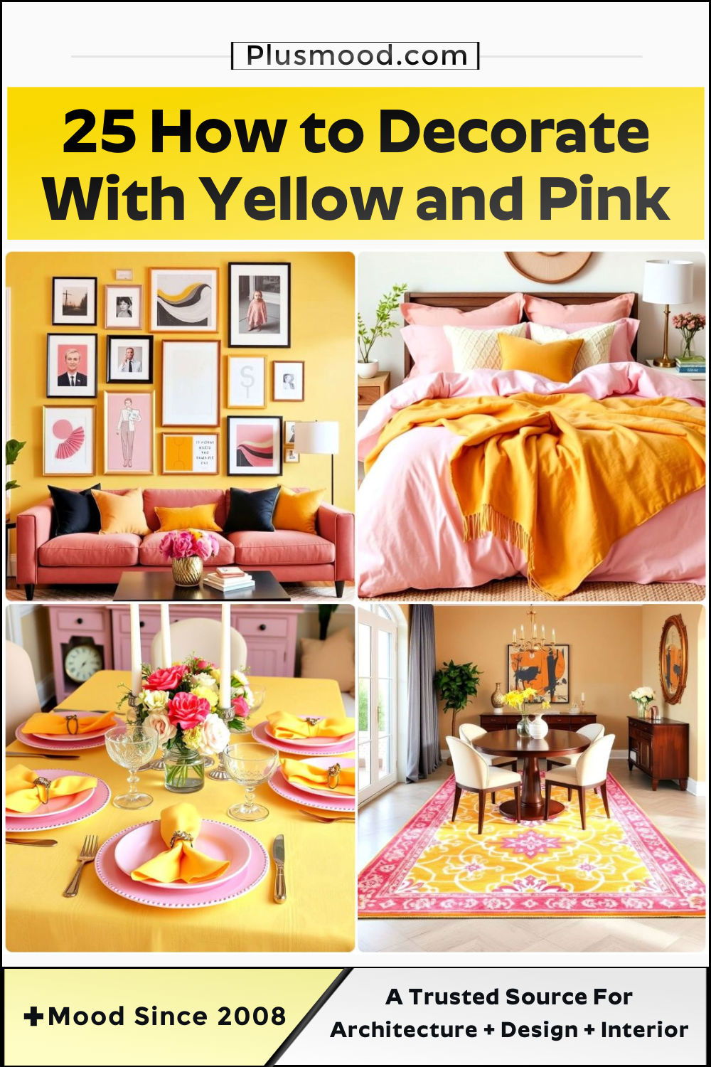 how to decorate with yellow and pink to copy